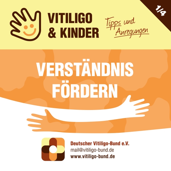 Mit einem Plakat und Social-Media-Posts (Motiv 1 im Bild) informiert der Deutsche Vitiligo-Bund zum Thema Vitiligo & Kinder.